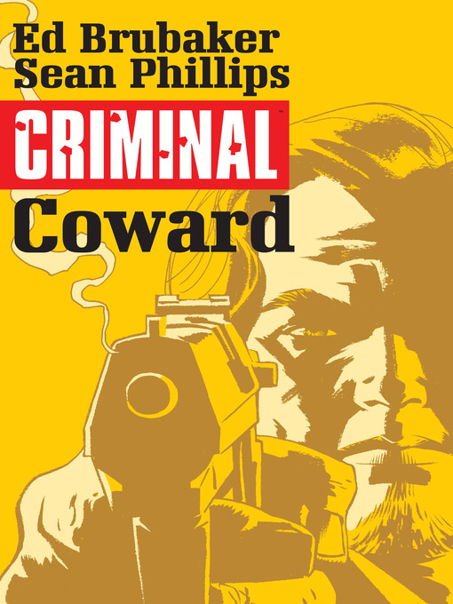 Title details for Criminal (2006), Volume 1 by Ed Brubaker - Wait list
